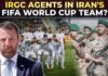 'World Cup infiltration plot?’: DHS alleges IRGC operatives tried to enter U.S. under FIFA cover