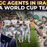 'World Cup infiltration plot?’: DHS alleges IRGC operatives tried to enter U.S. under FIFA cover