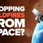 How Europe Is Using Satellites and AI to Fight Wildfires