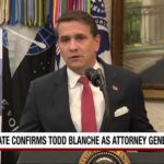 Senate confirms Todd Blanche as attorney general